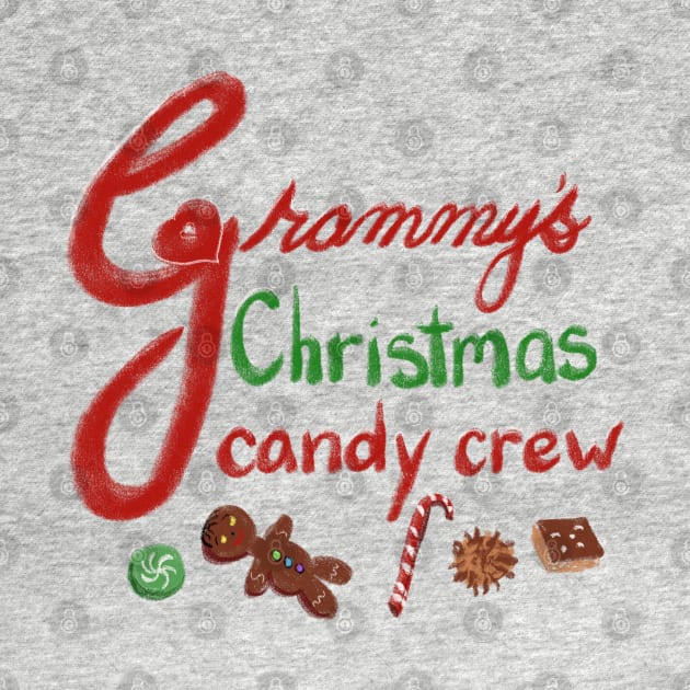 Grammy's Christmas Candy crew by Princess12Toes